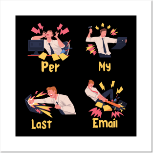 Per My Last Email Posters and Art